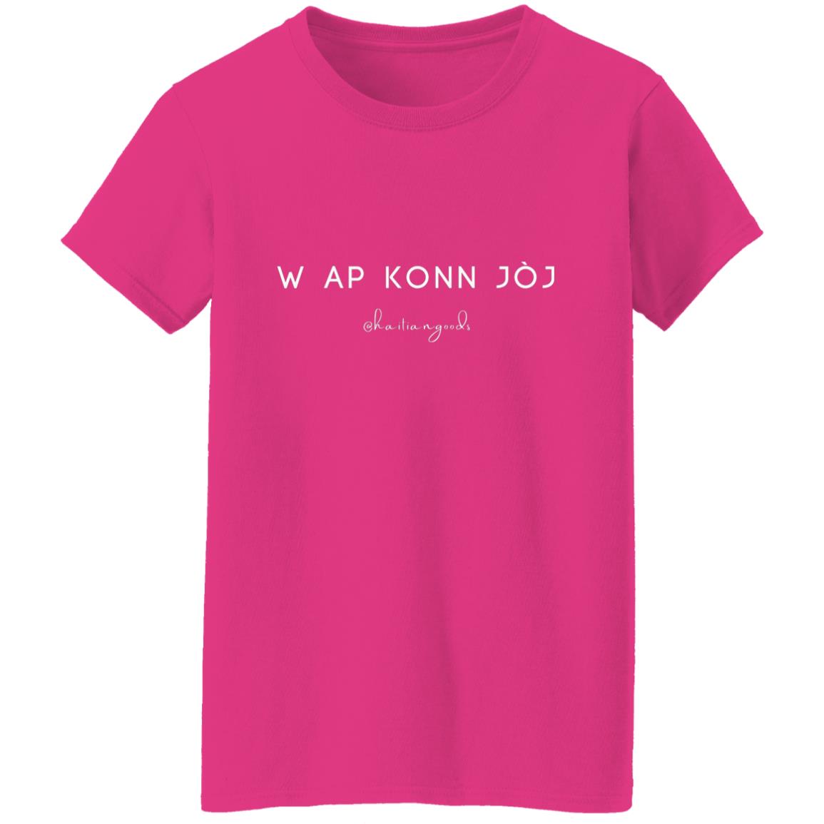 W Ap Konn Joj Ladies' T-Shirt